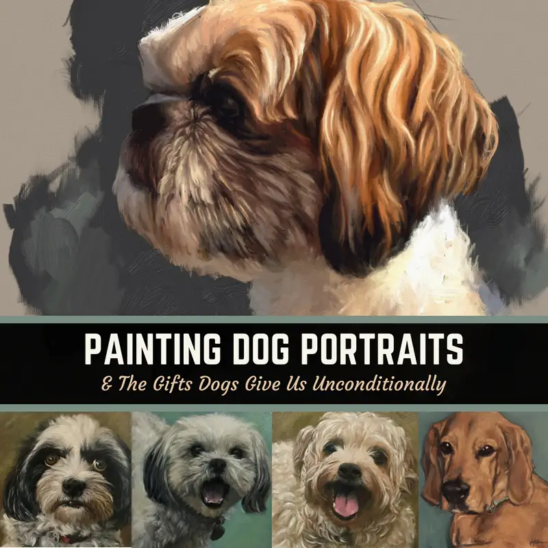 Painting dog portraits & the gifts dogs give us unconditionally