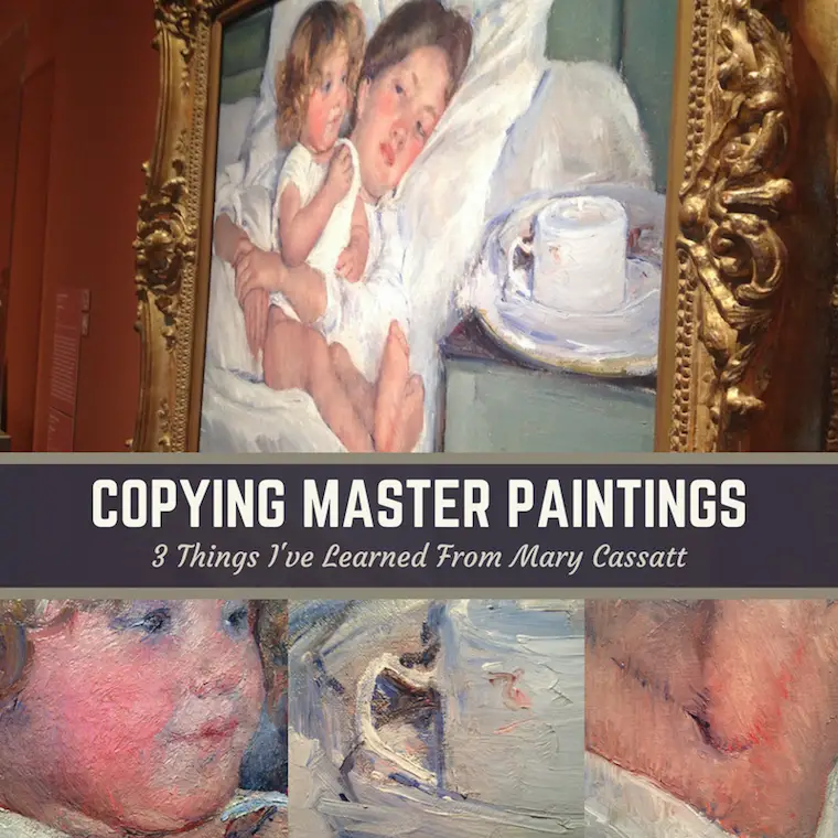 3 things I have learned copying master paintings